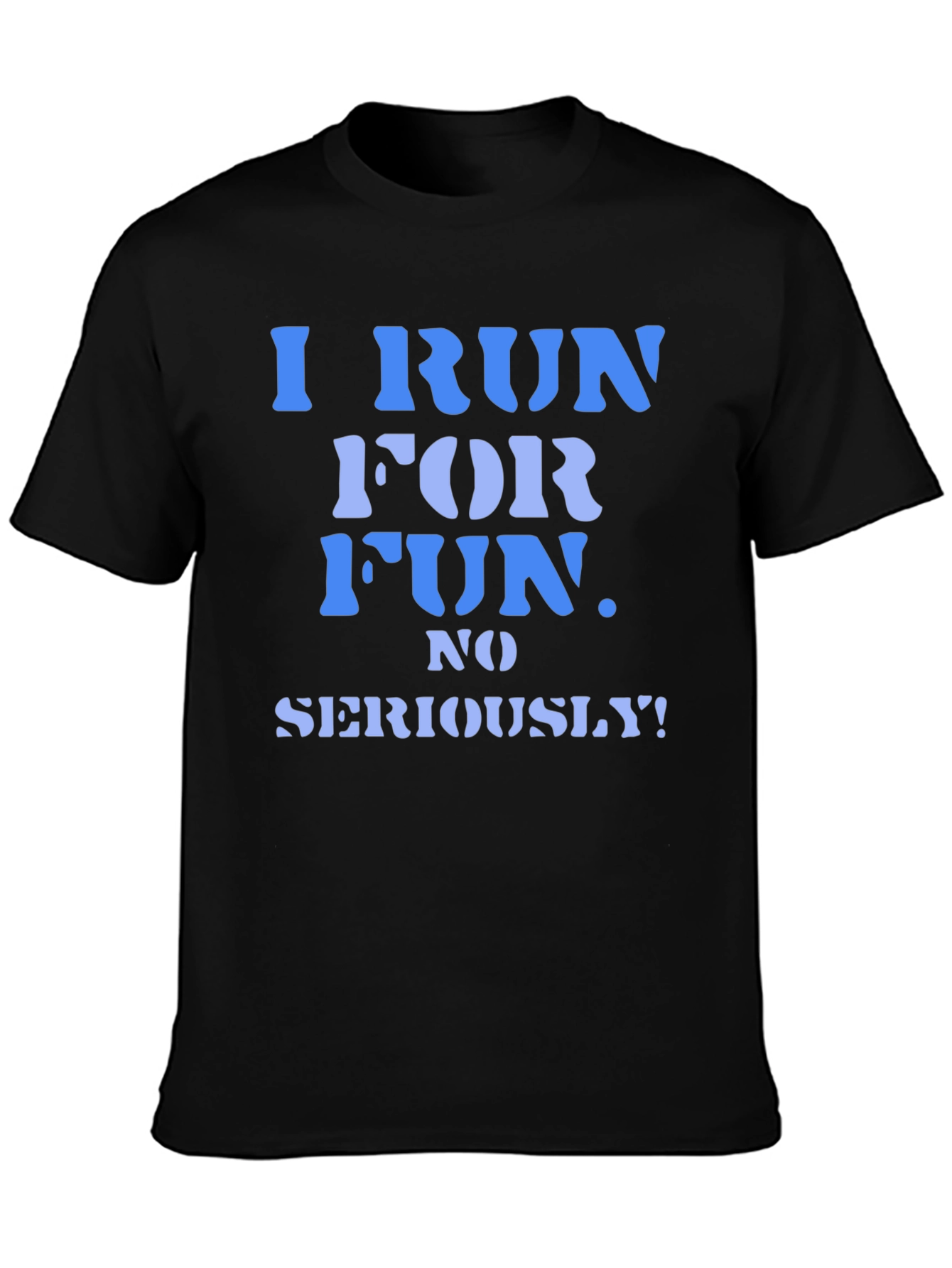 I Run For Fun Mens Black Graphic T-Shirt