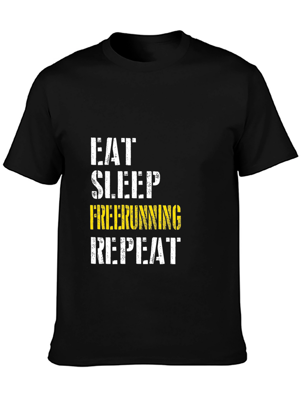 Eat Sleep Freerunning Repeat T-Shirt