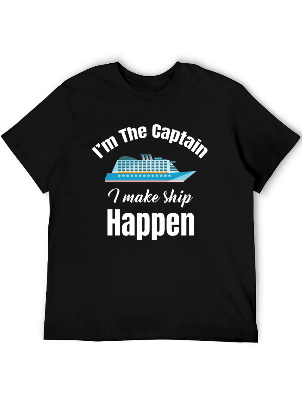 Im The Captain T-Shirt Cruise Humor
