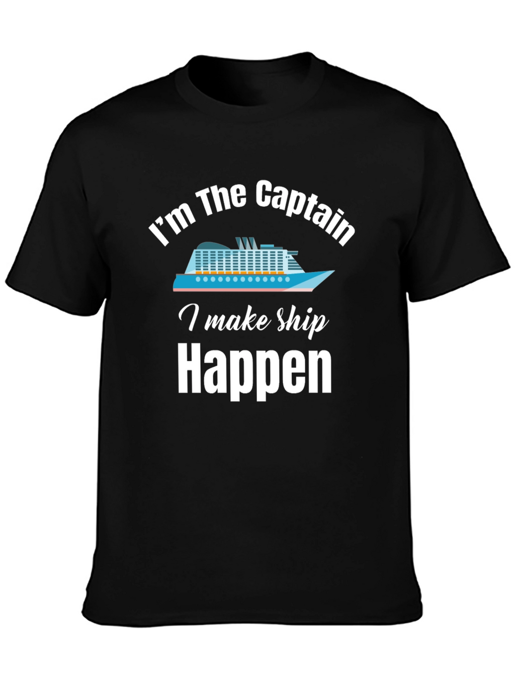 Im The Captain T-Shirt Cruise Humor