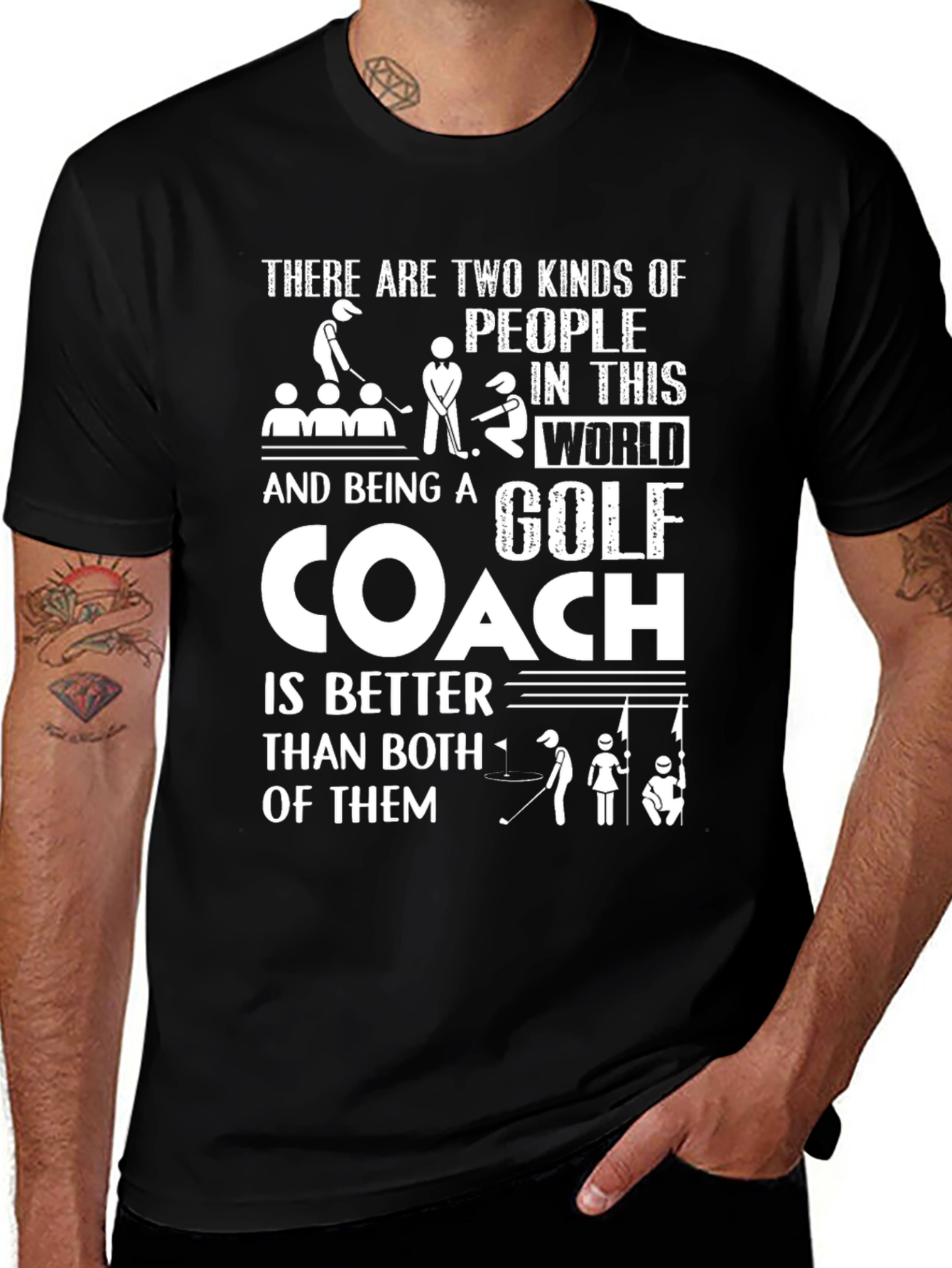 Golf Coach T-Shirt - Two Kinds of People