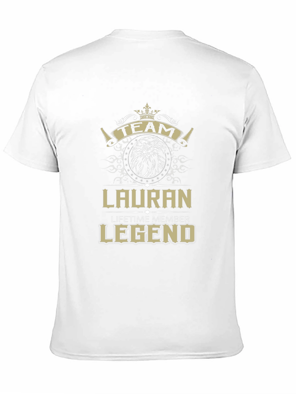 Lauran Team Legend Lifetime Member T-Shirt