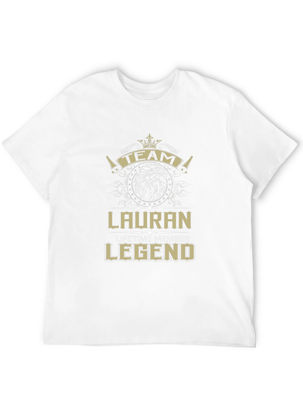 Lauran Team Legend Lifetime Member T-Shirt
