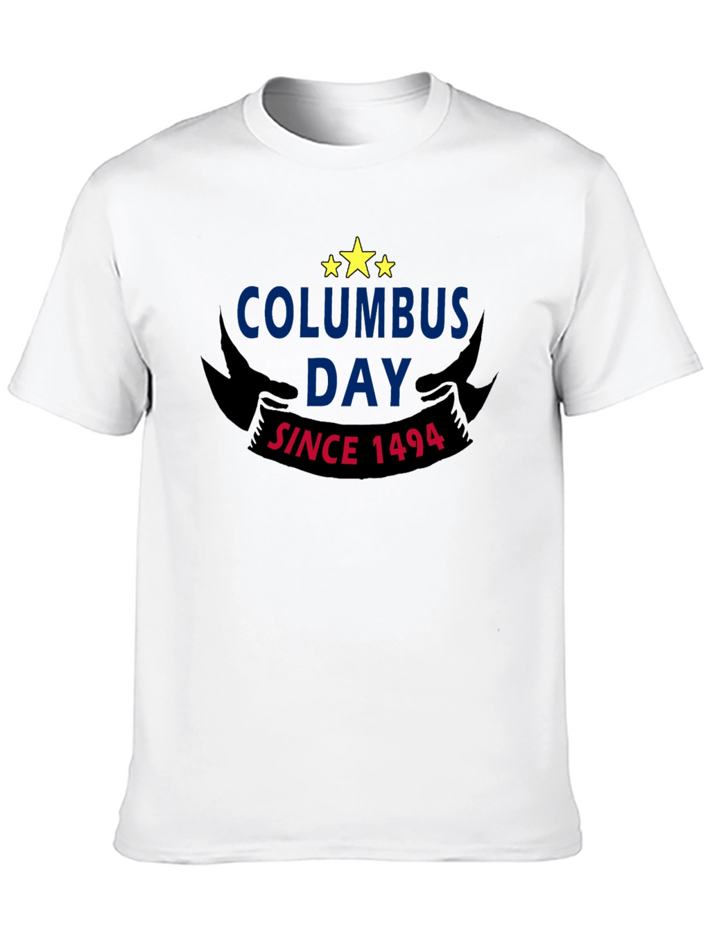 Columbus Day T-Shirt - Since 1494