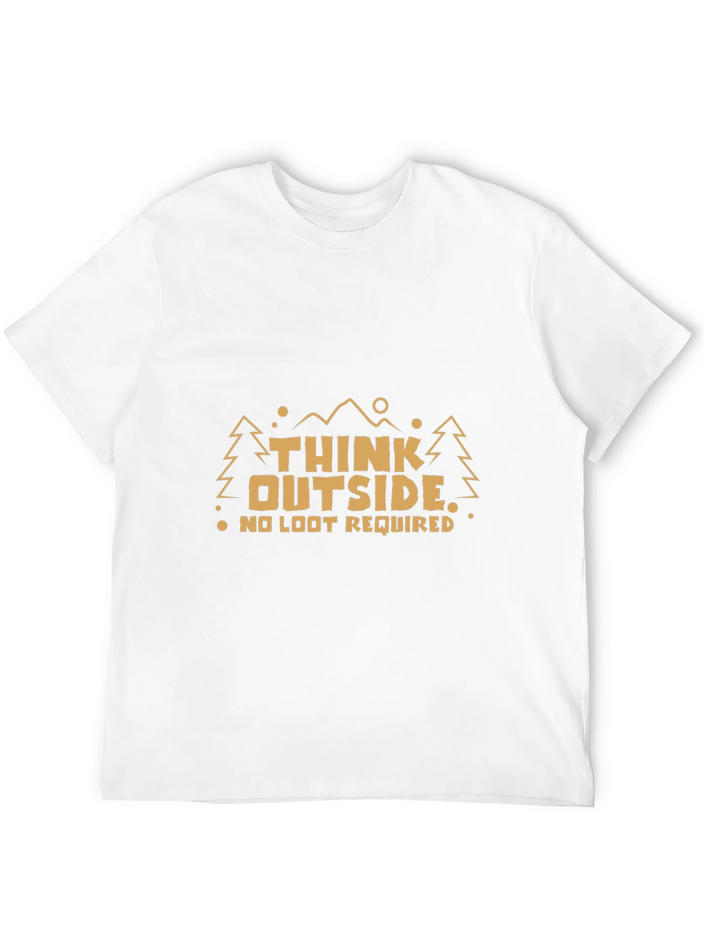 Think Outside T-Shirt: Nature Adventure Apparel