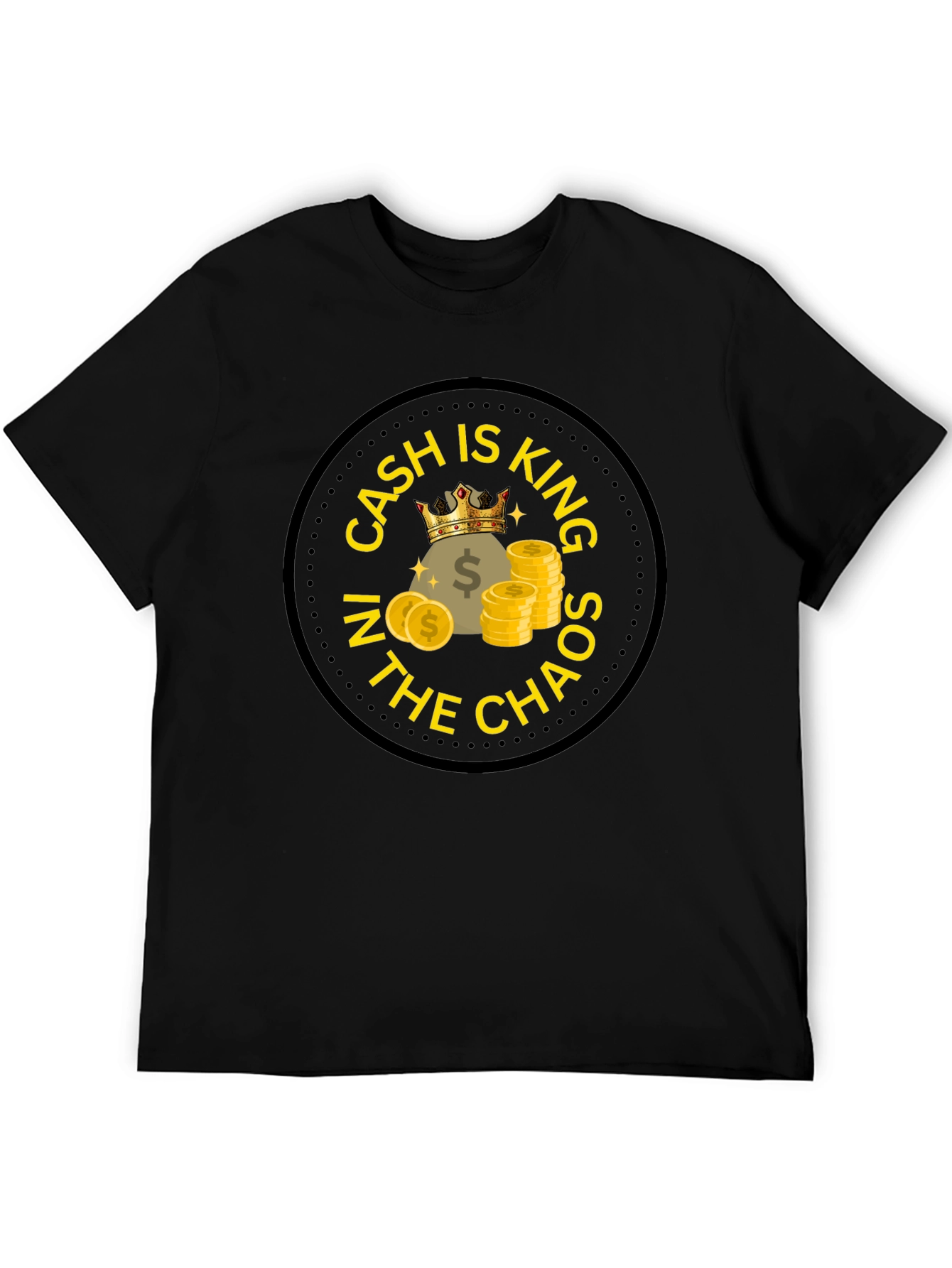Cash is King T-Shirt