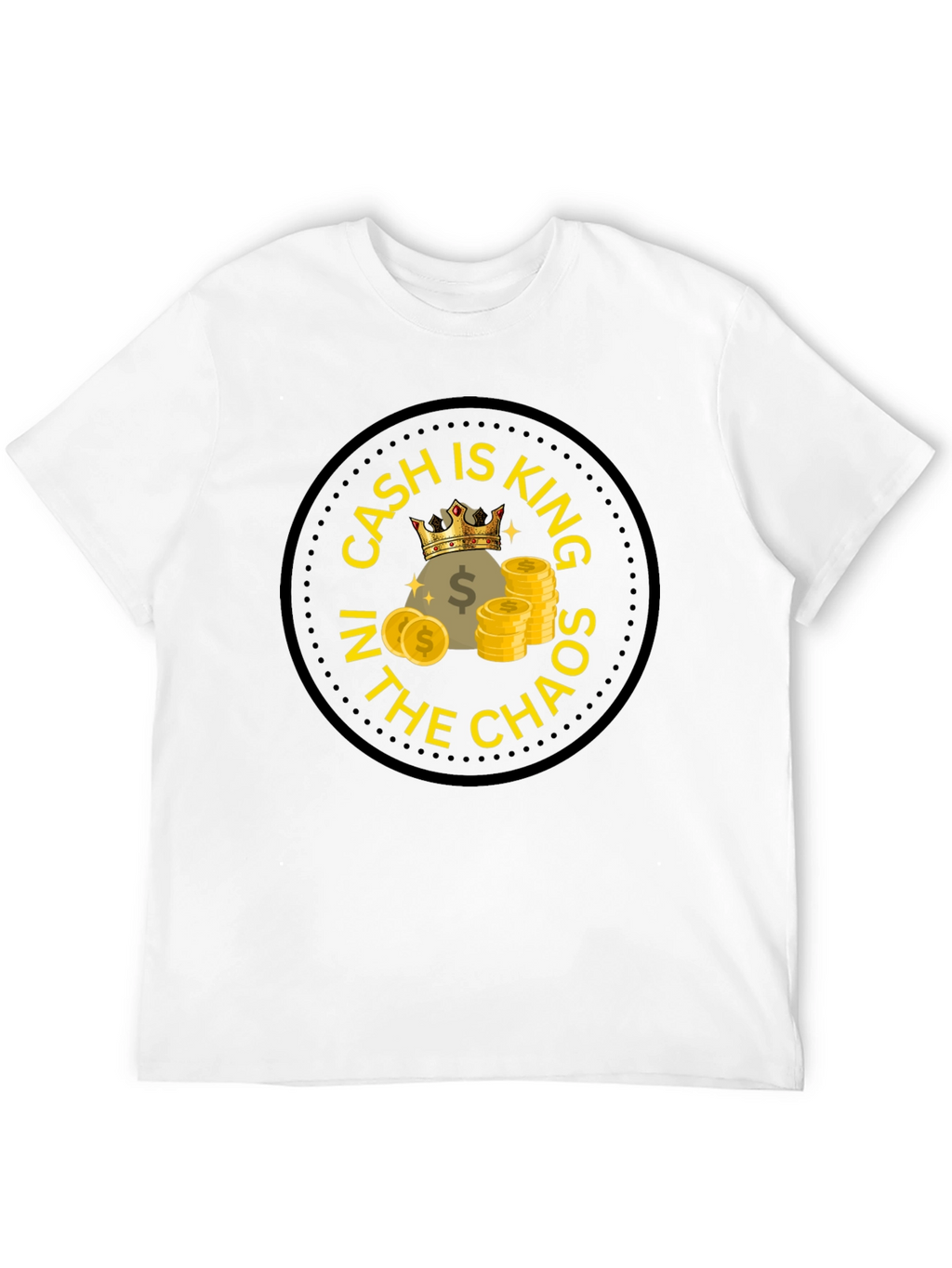 Cash is King T-Shirt