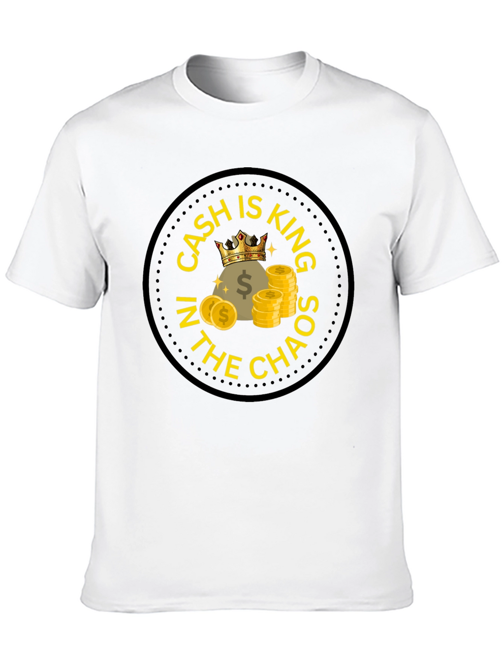 Cash is King T-Shirt