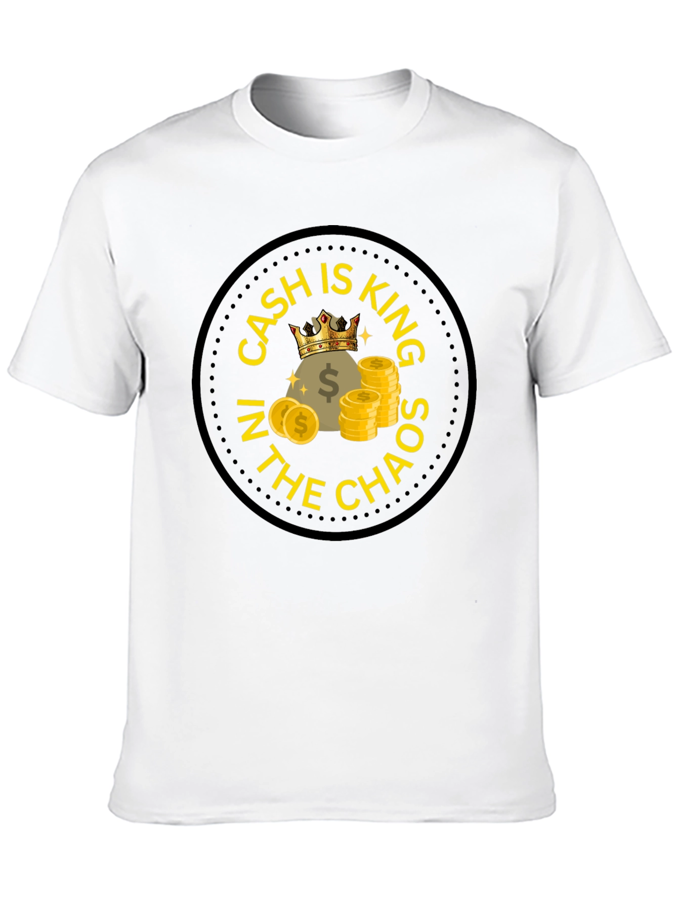 Cash is King T-Shirt