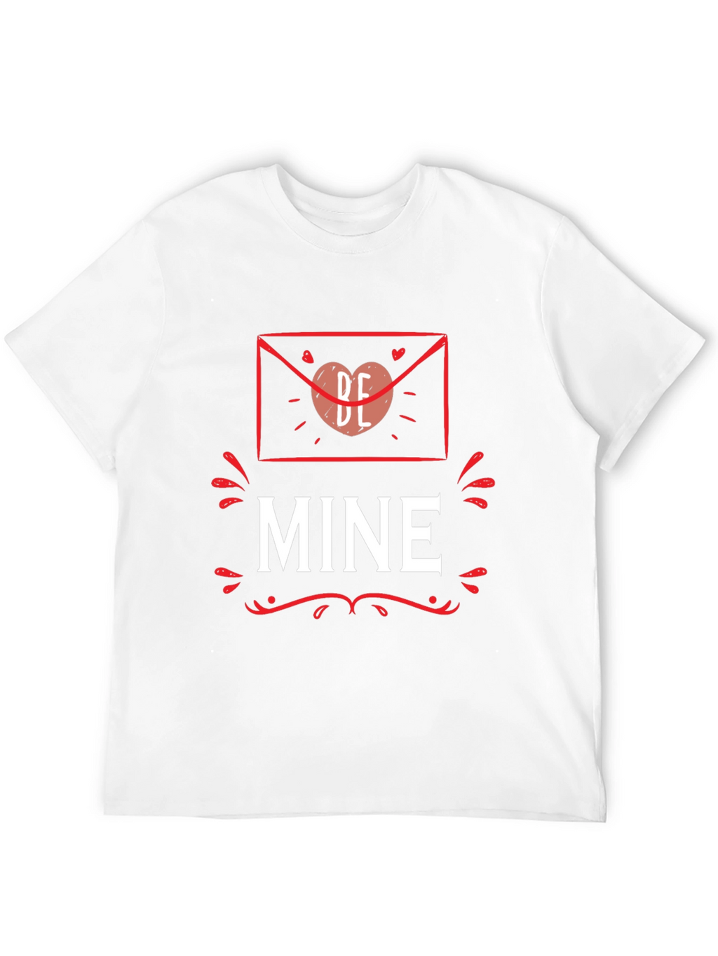 Be Mine Valentines Day T-Shirt
