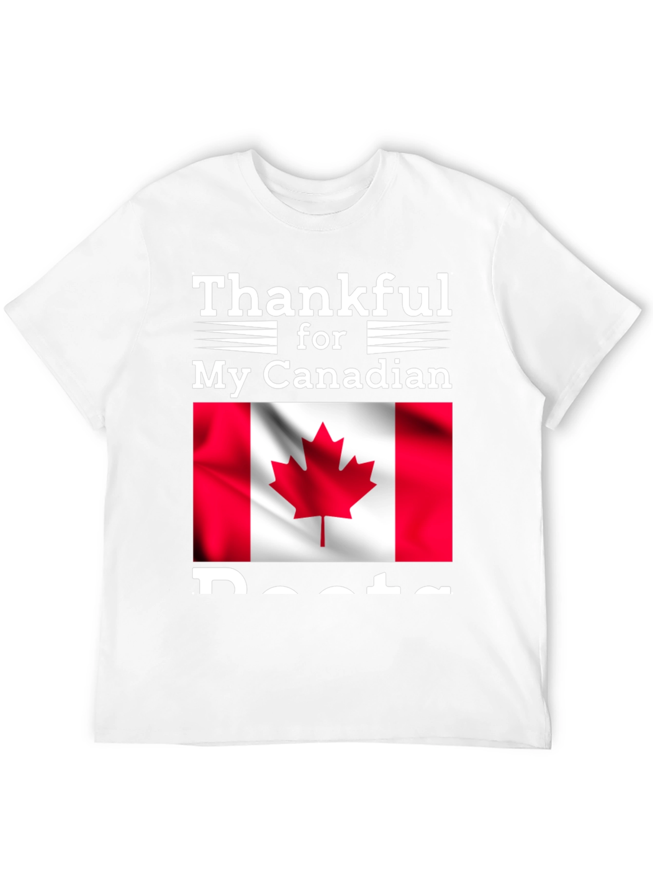 Thankful for My Canadian Roots T-Shirt