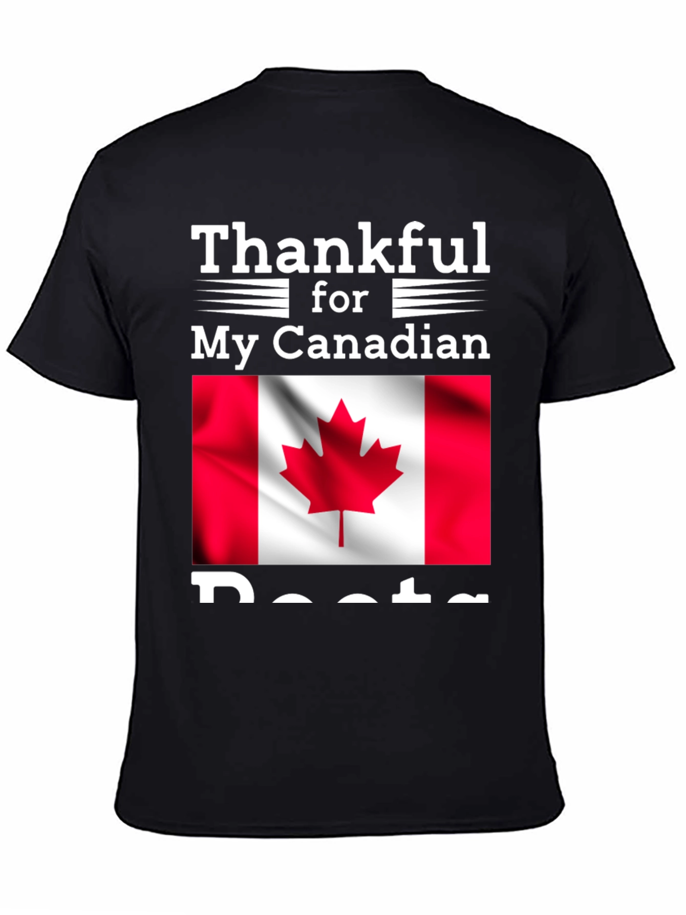 Thankful for My Canadian Roots T-Shirt