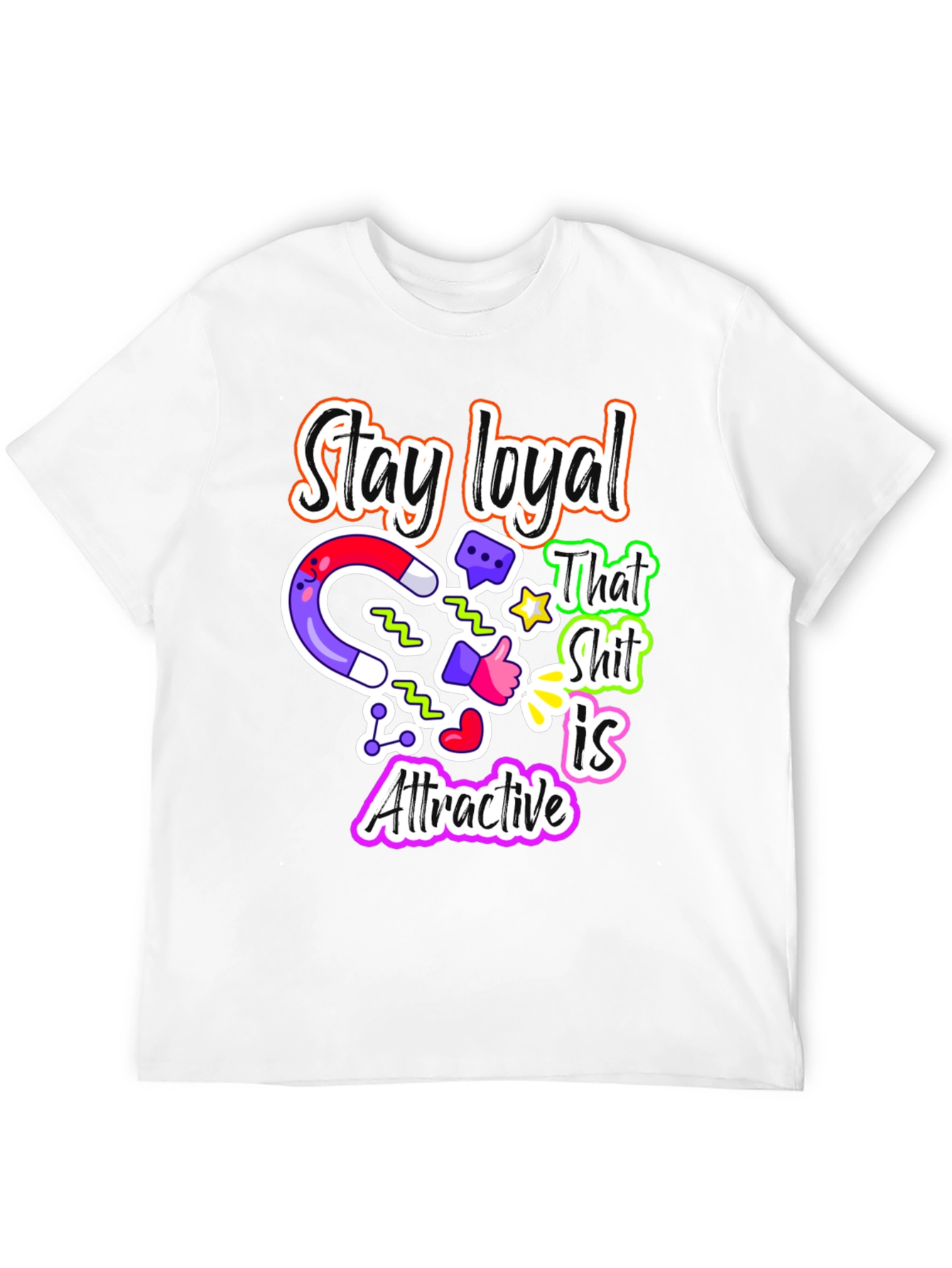 Loyalty Magnet T-Shirt Attractive Design