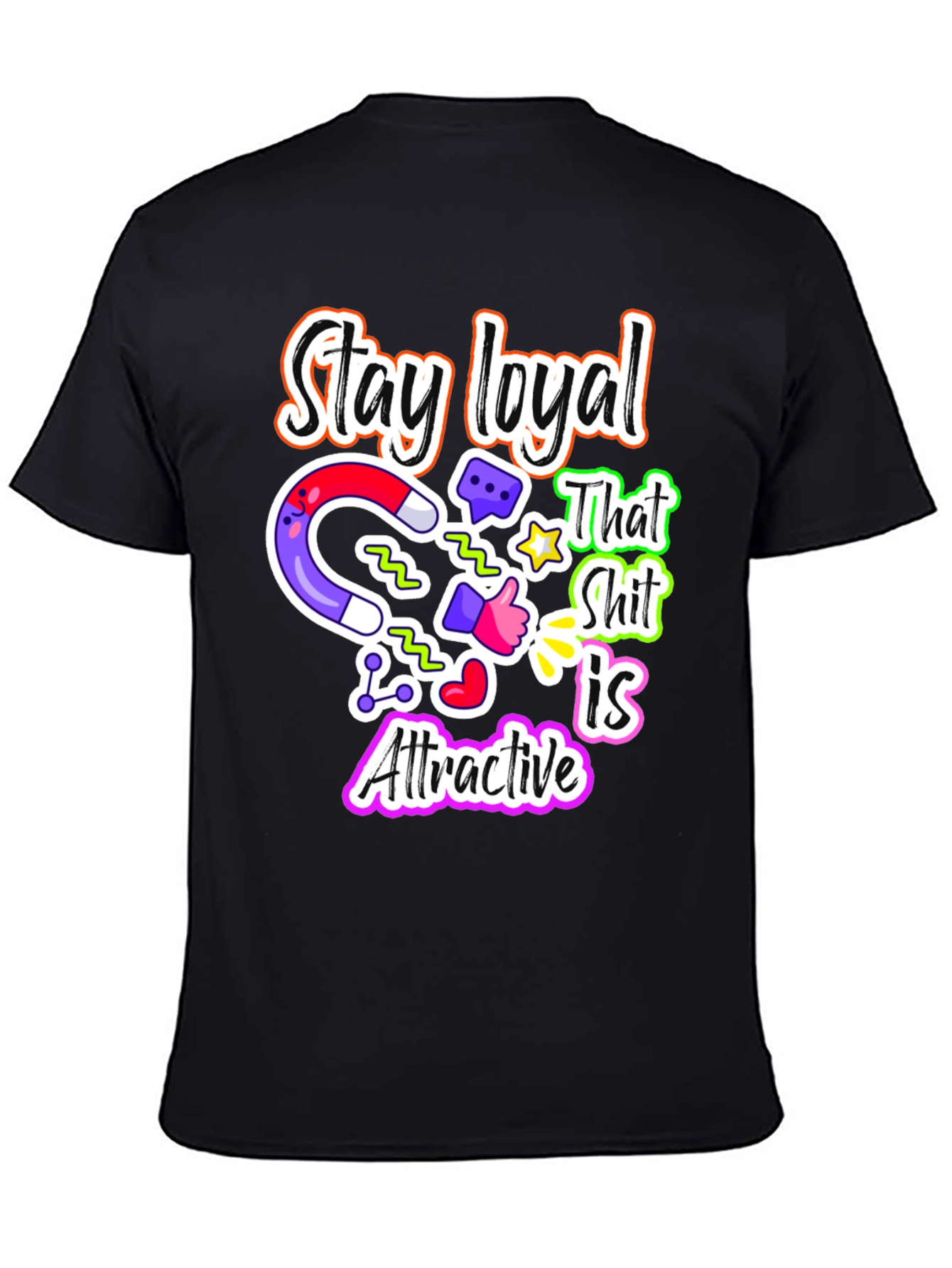 Loyalty Magnet T-Shirt Attractive Design