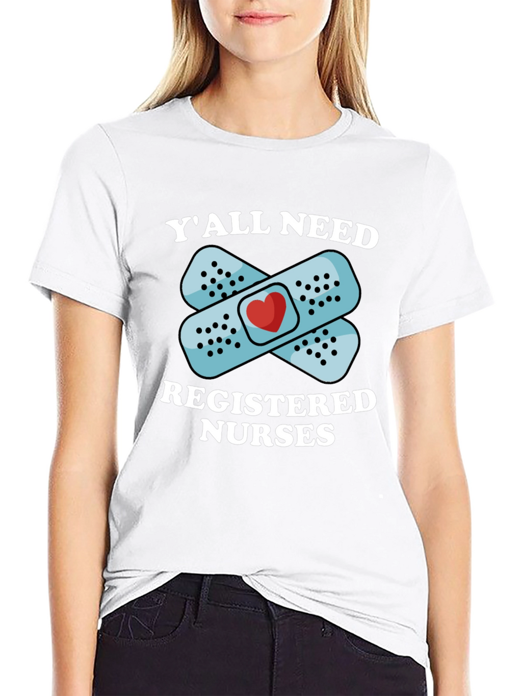 Yall Need Registered Nurses T-Shirt