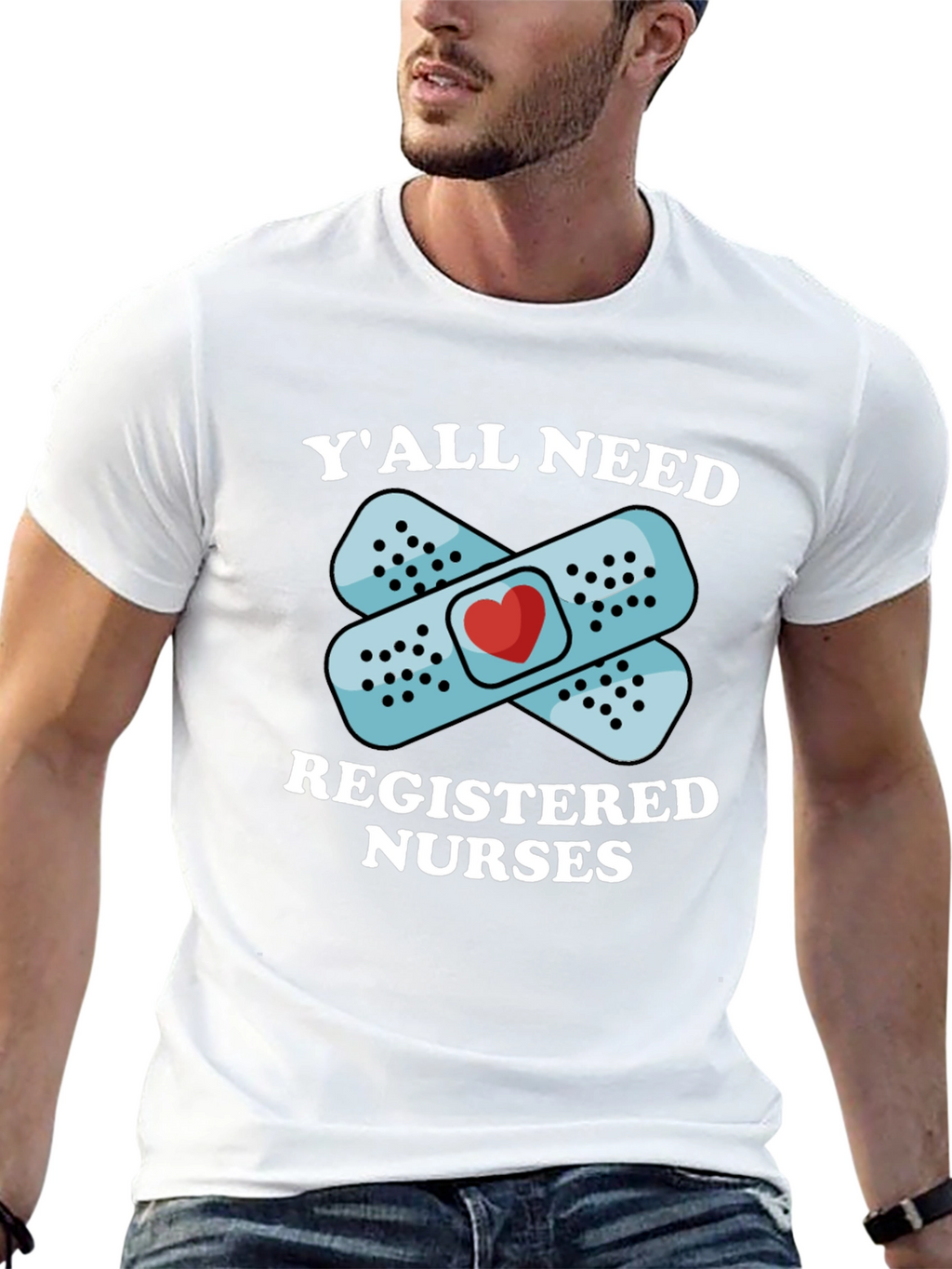 Yall Need Registered Nurses T-Shirt