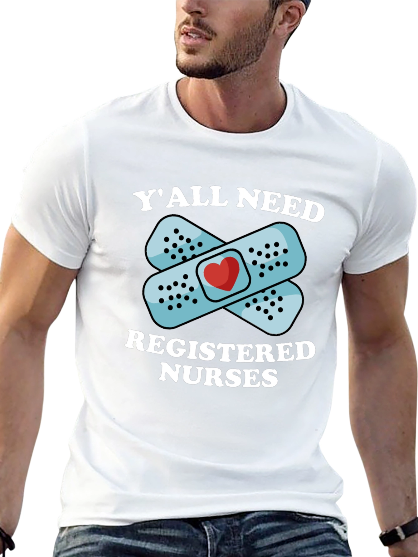 Yall Need Registered Nurses T-Shirt