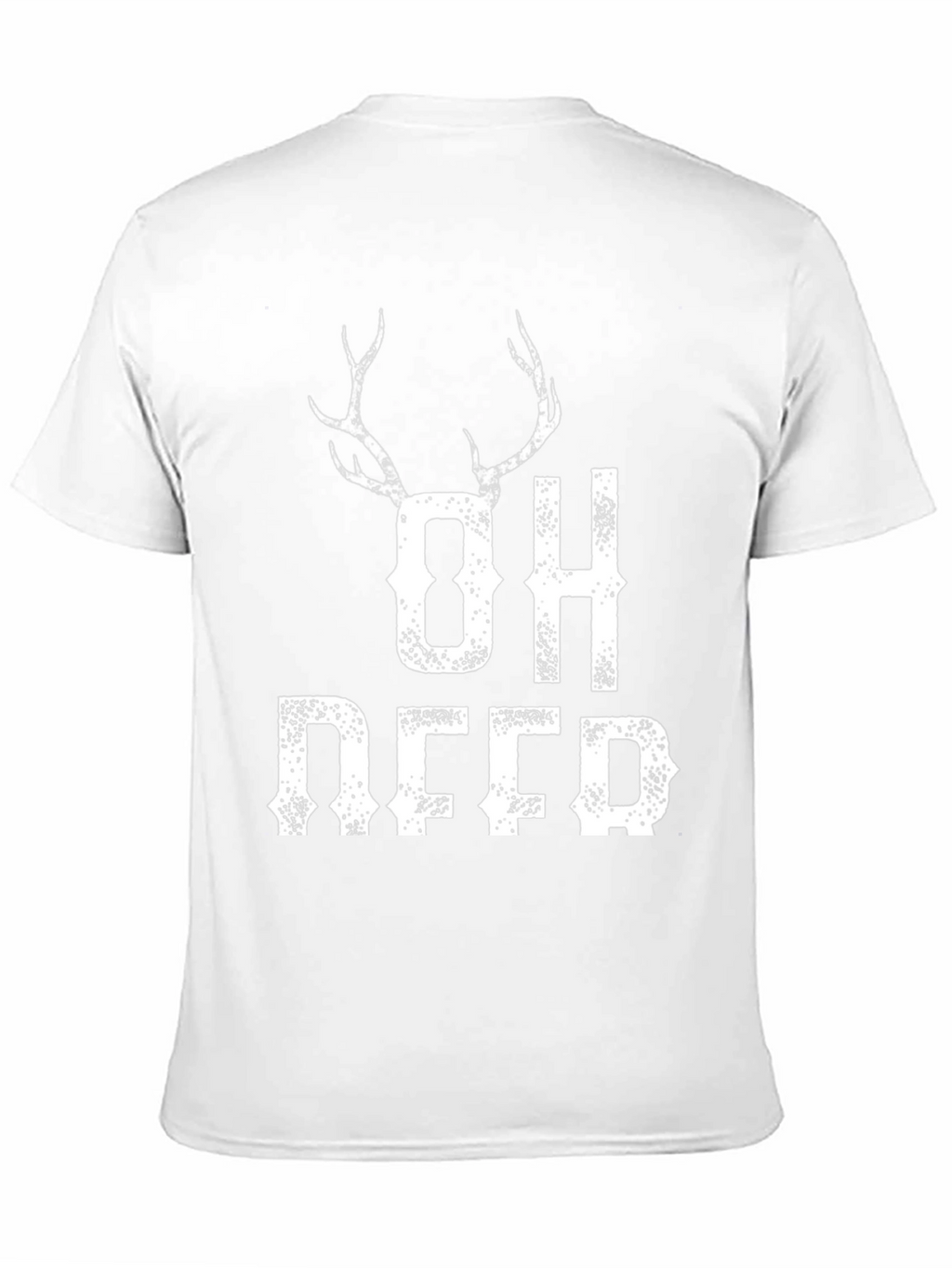 Oh Deer Graphic T-Shirt - Funny Hunting Tee