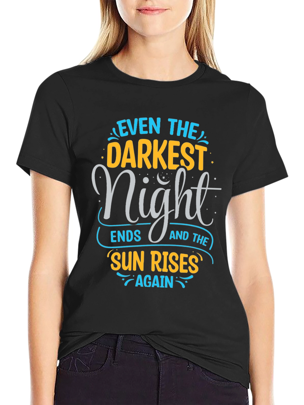 Inspirational Quote Graphic Tee - Even The Darkest Night