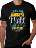 Inspirational Quote Graphic Tee - Even The Darkest Night