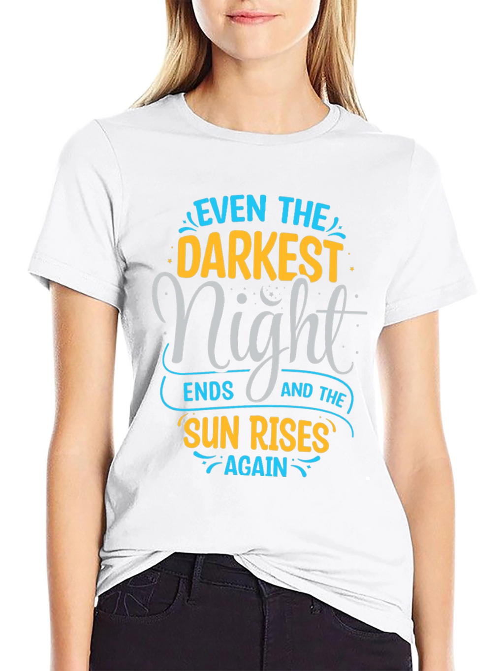 Inspirational Quote Graphic Tee - Even The Darkest Night