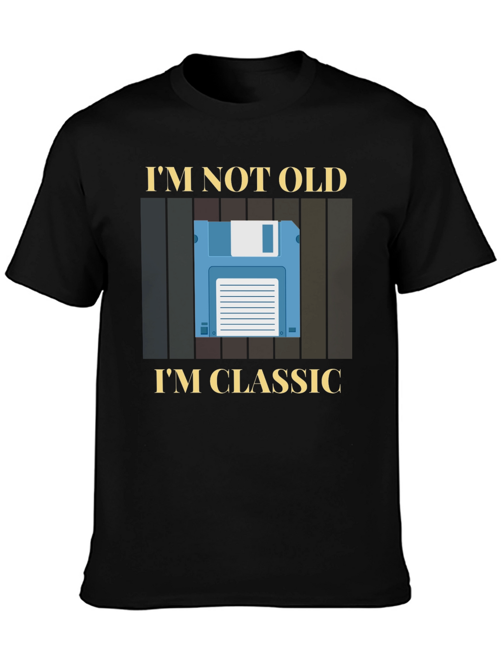 Im Not Old Im Classic Retro Floppy Disk T-Shirt