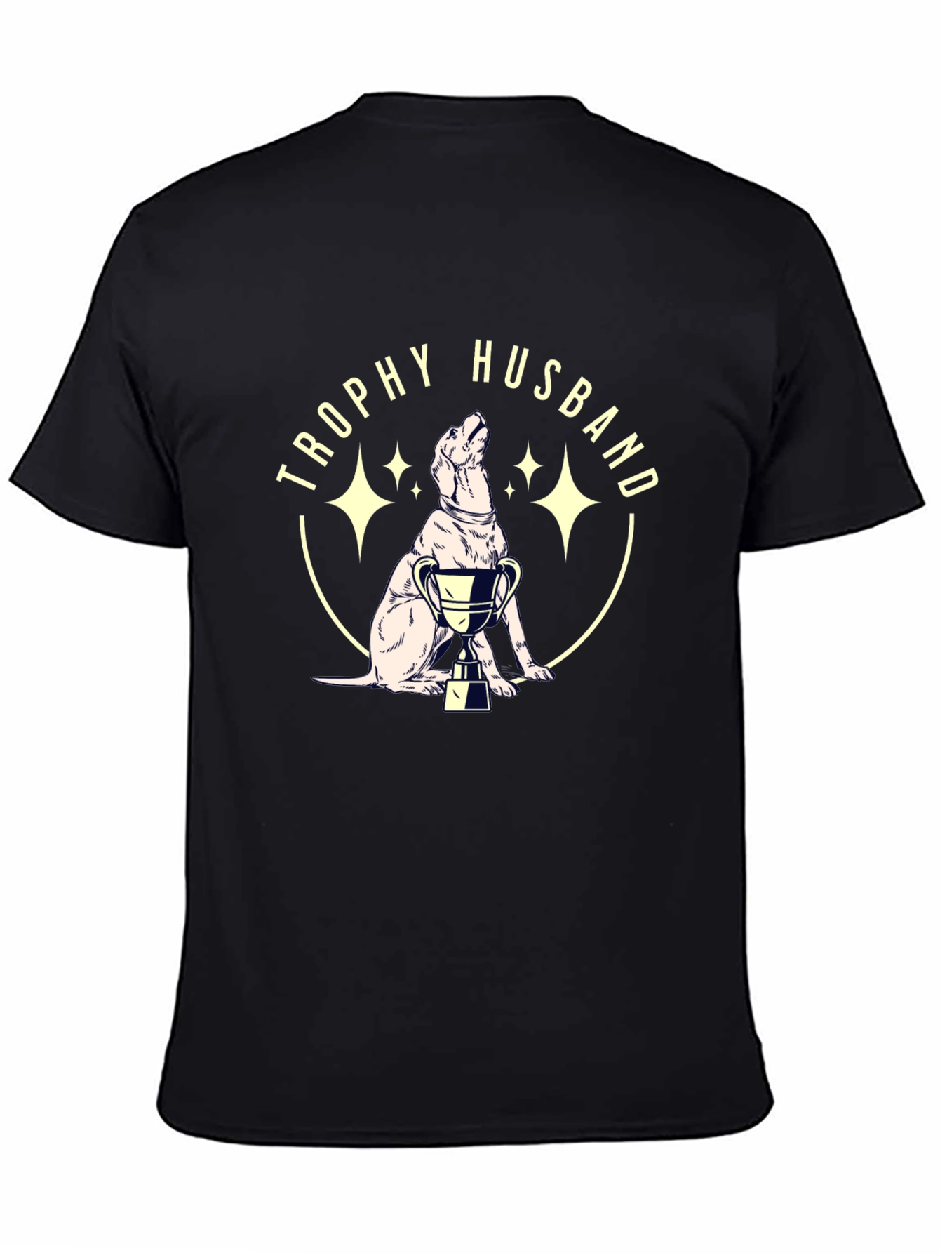 Trophy Husband Dog T-Shirt – Funny Graphic Humor Tee