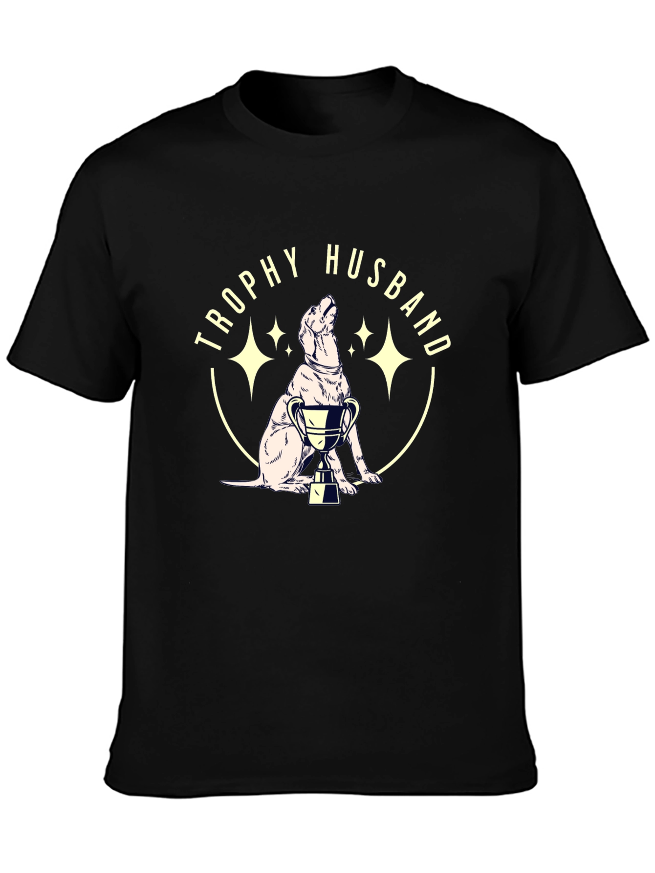 Trophy Husband Dog T-Shirt – Funny Graphic Humor Tee