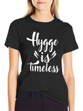 Hygge is Timeless Black T-Shirt