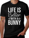 Life is Better with a Bunny T-Shirt