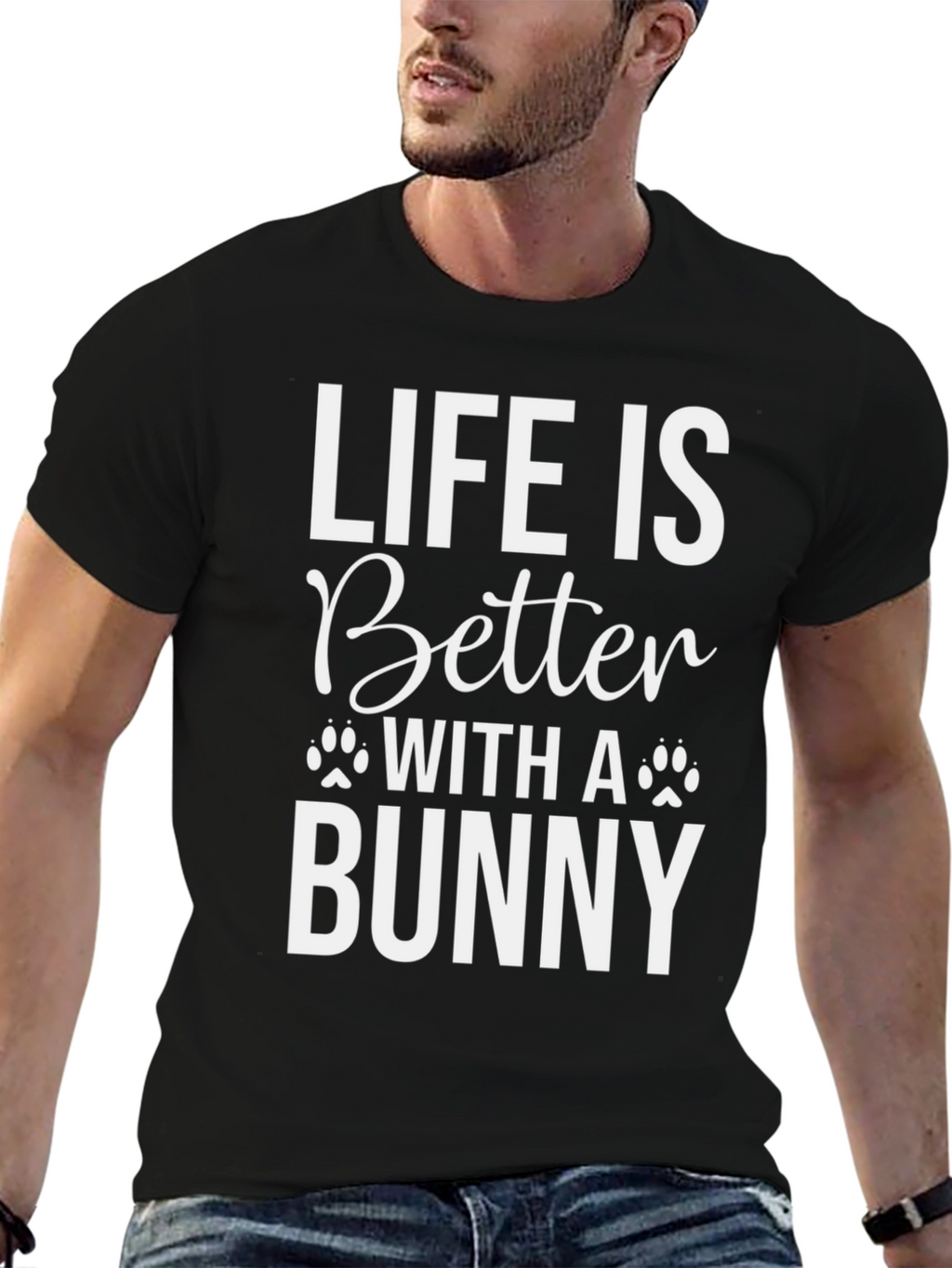 Life is Better with a Bunny T-Shirt