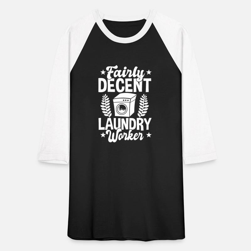 Fairly Decent Laundry Worker