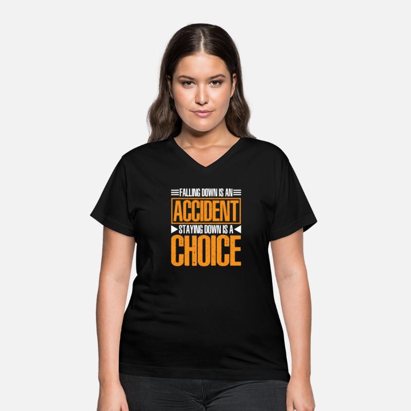 Falling Is An Accident, Staying Down Is A Choice 6