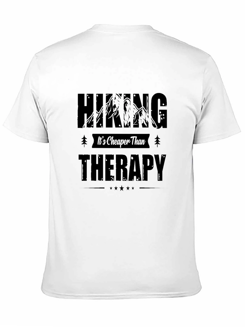 Hiking Cheaper Than Therapy T-Shirt