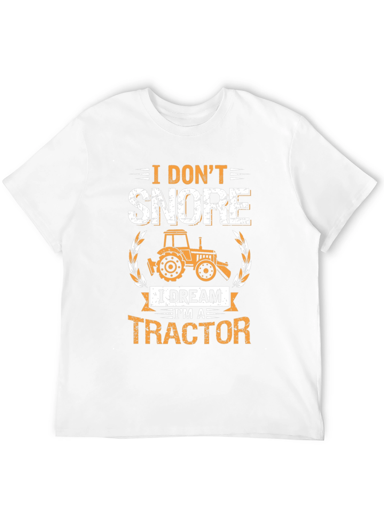 I Dont Snore Tractor T-Shirt