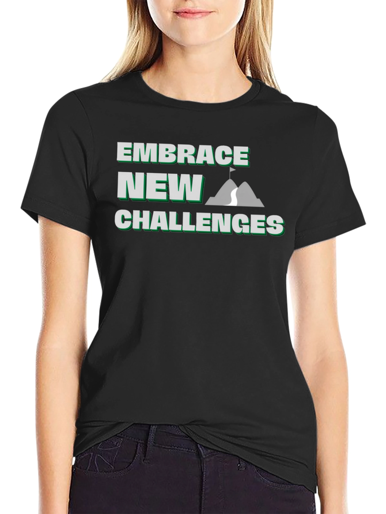 Embrace New Challenges Graphic T-Shirt