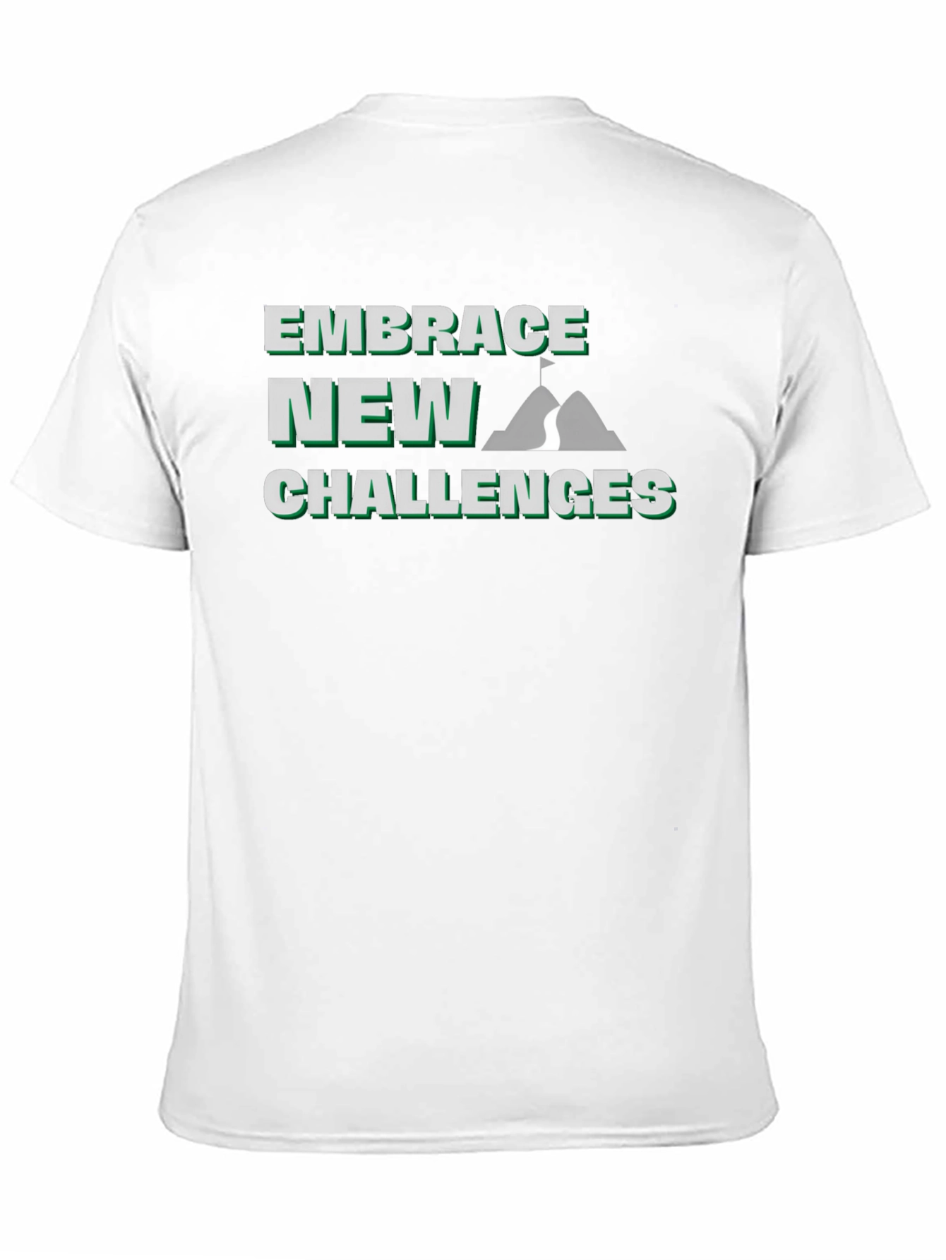 Embrace New Challenges Graphic T-Shirt