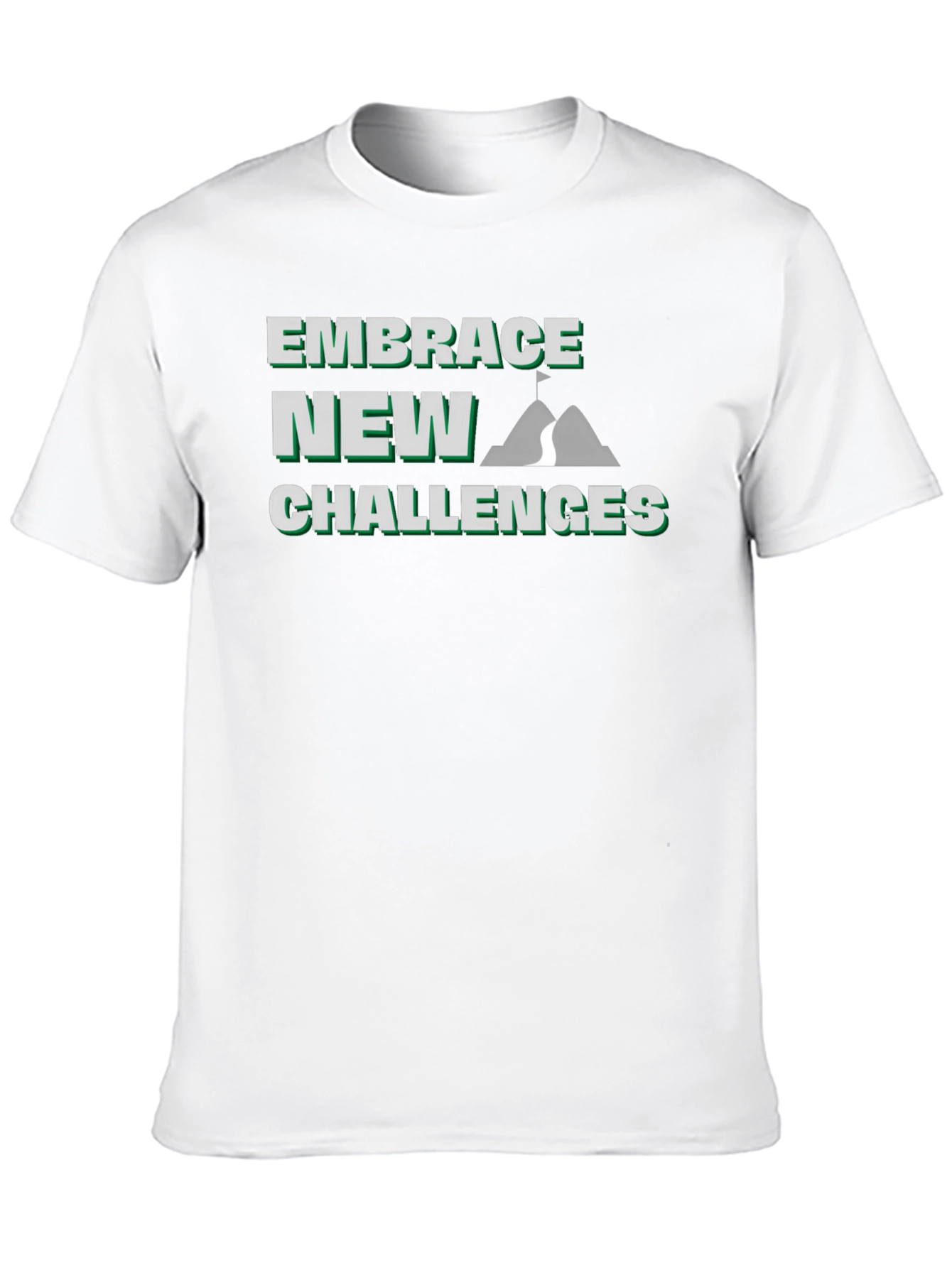 Embrace New Challenges Graphic T-Shirt