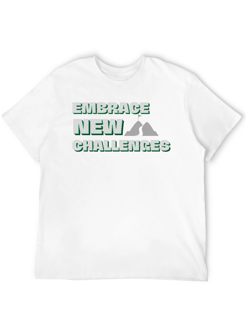 Embrace New Challenges Graphic T-Shirt