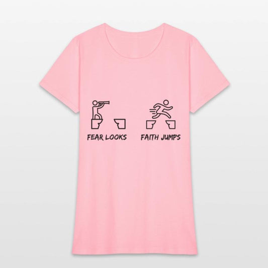 Fear Looks Faith Jumps