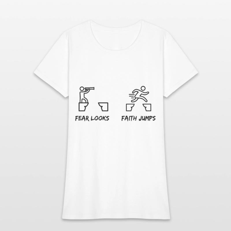 Fear Looks Faith Jumps