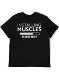 Installing Muscles Funny Workout T-Shirt