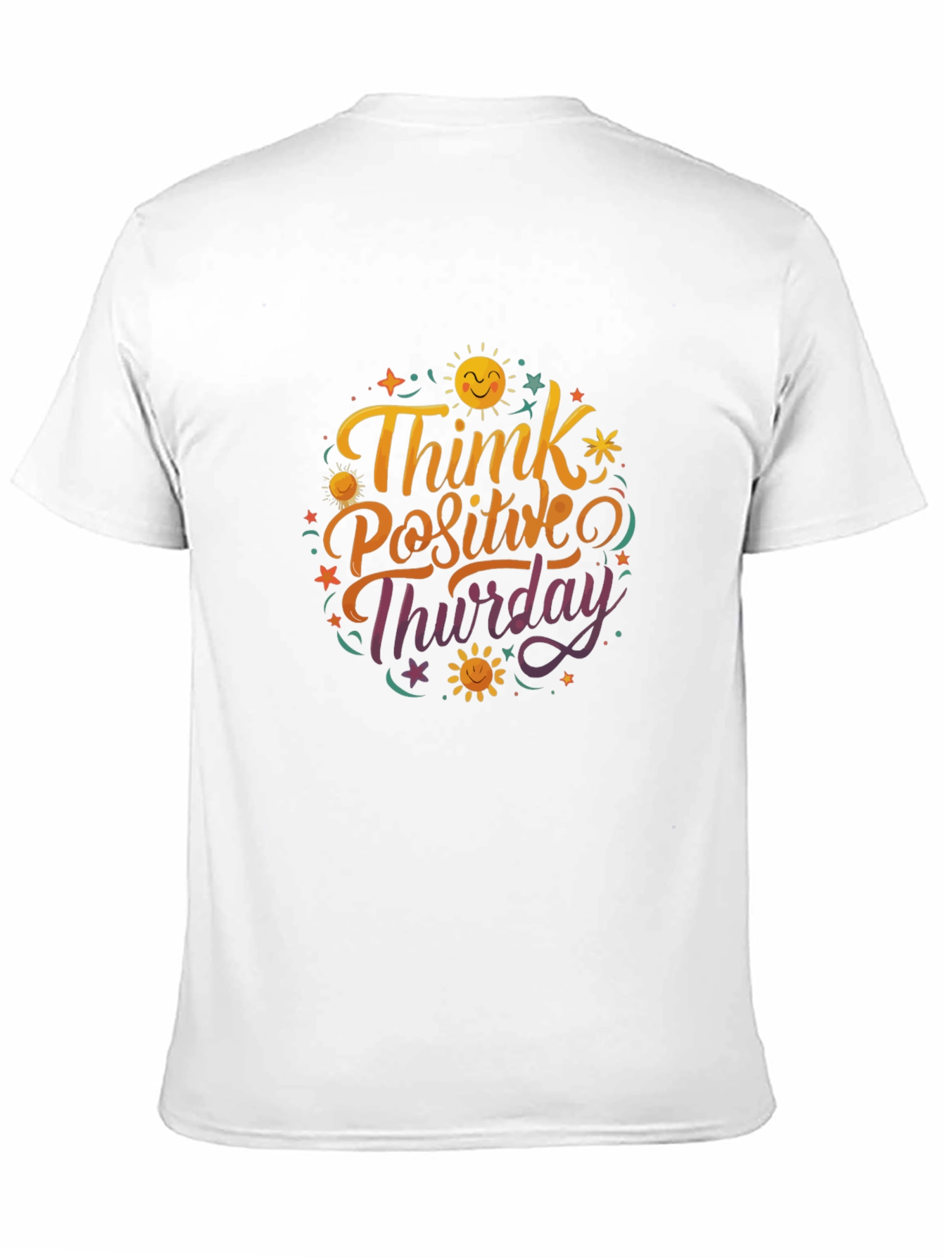 Think Positive Thursday Graphic T-Shirt