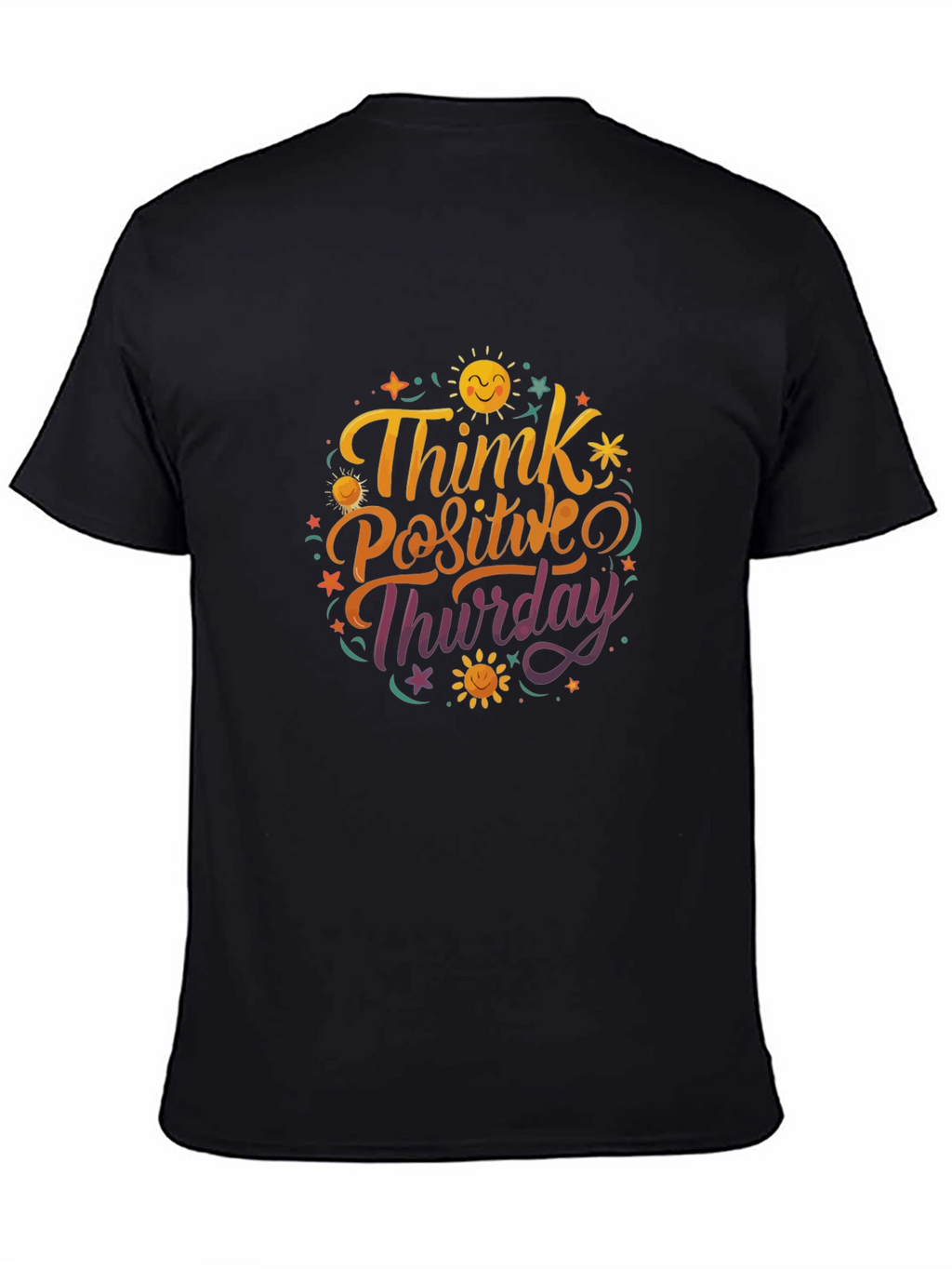 Think Positive Thursday Graphic T-Shirt