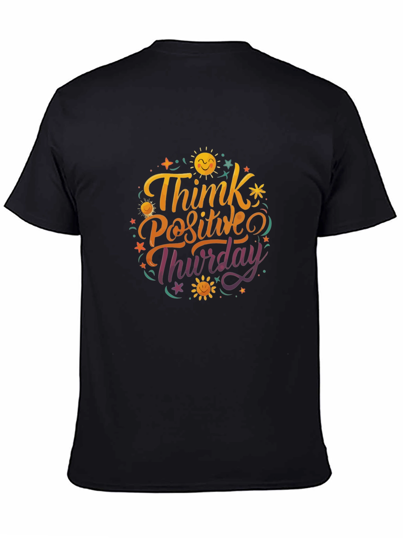 Think Positive Thursday Graphic T-Shirt