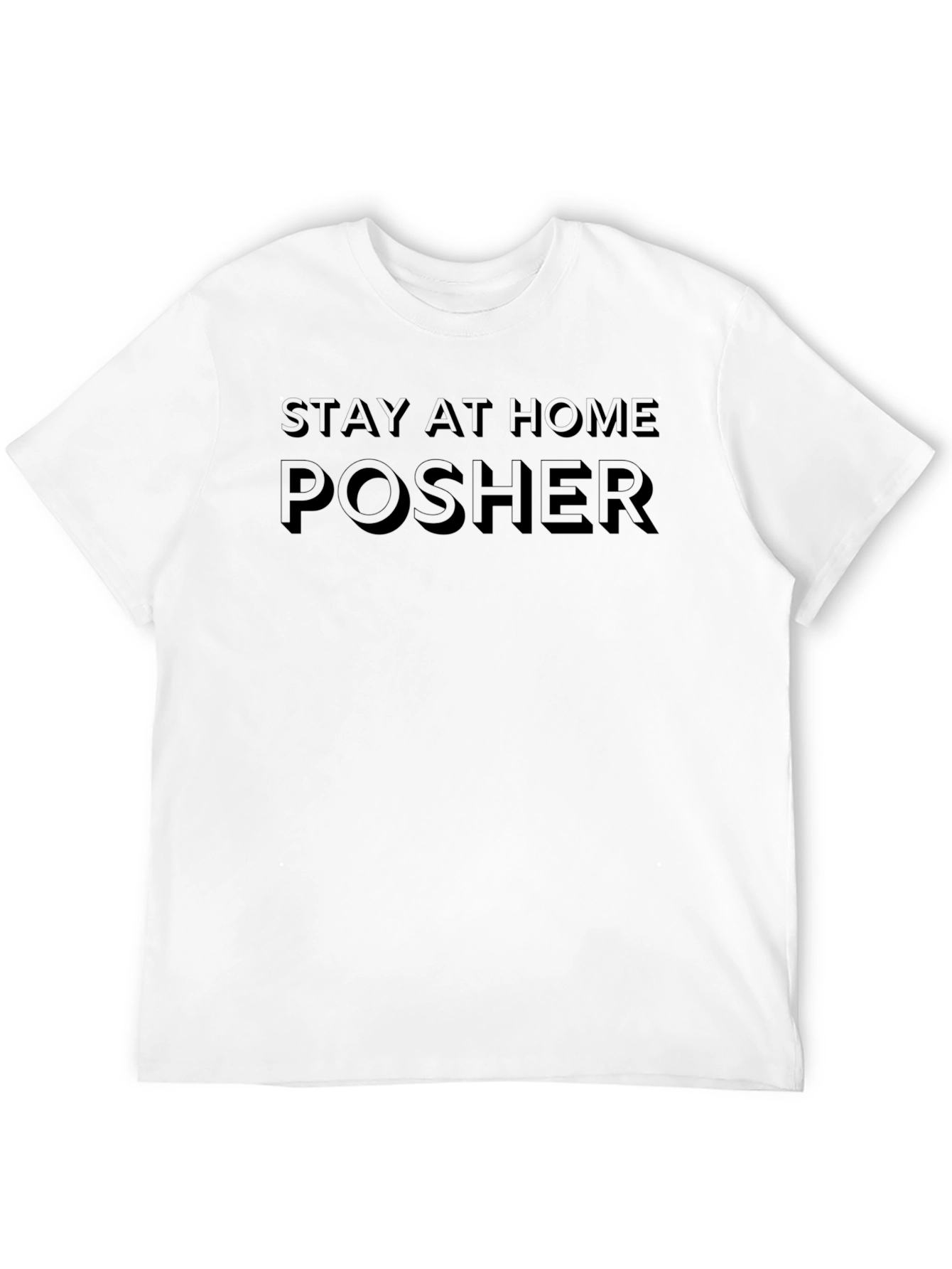 Stay At Home Posher Black T-Shirt