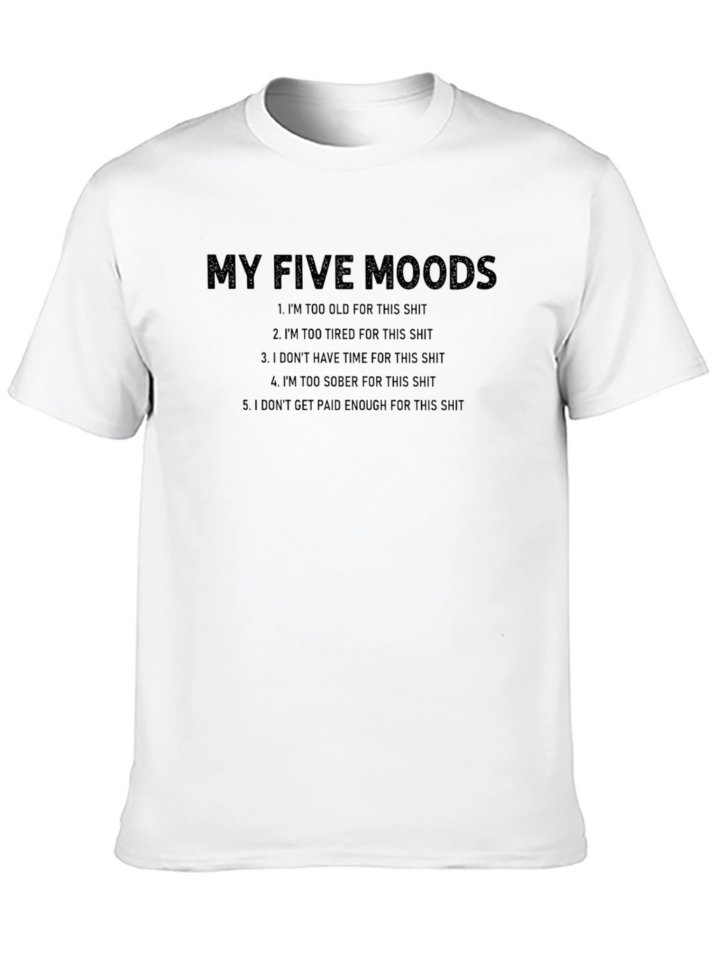 My Five Moods Graphic Tee - Black Novelty T-Shirt