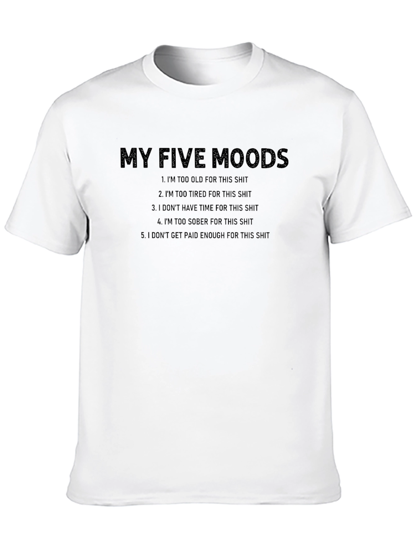 My Five Moods Graphic Tee - Black Novelty T-Shirt