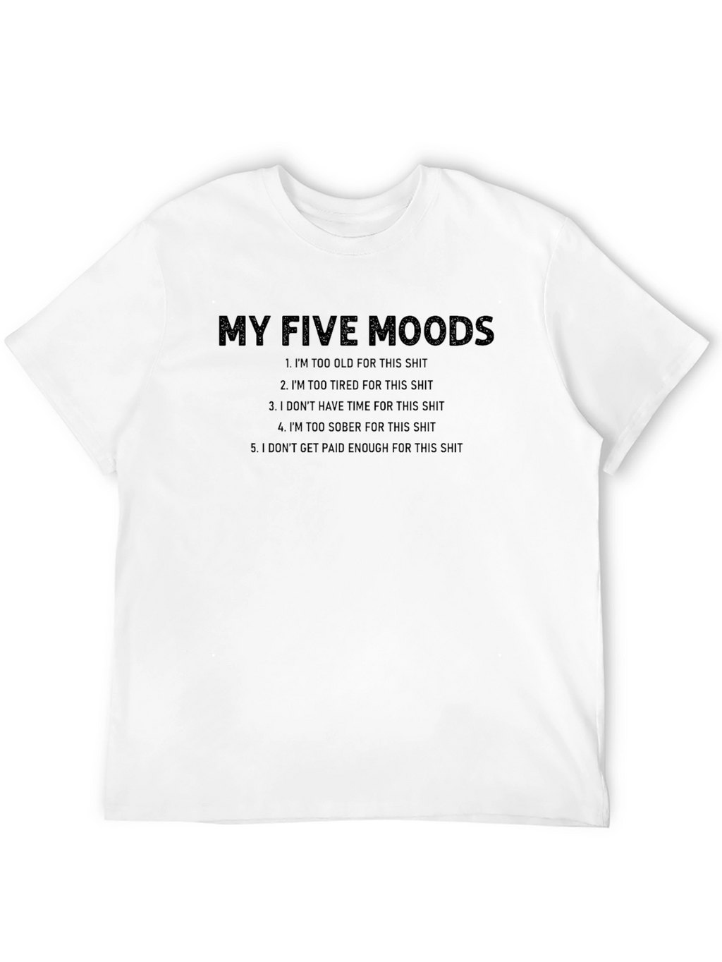 My Five Moods Graphic Tee - Black Novelty T-Shirt