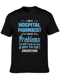 Hospital Pharmacist Problem Solver T-Shirt